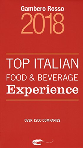 Stock image for Top Italian Food and Beverage Experience 2018 for sale by Better World Books