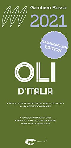 9788866411574: Oli d'Italia 2021. I migliori extravergine. Ediz. italiana e inglese