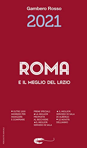 9788866412090: Roma e il meglio del Lazio del Gambero Rosso 2021