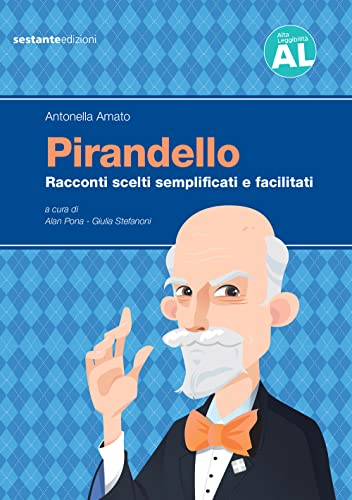 Imagen de archivo de Pirandello. Racconti scelti semplificati e facilitati. Ediz. ad alta leggibilit a la venta por libreriauniversitaria.it