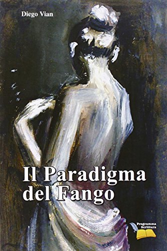 9788866432869: Il paradigma del fango