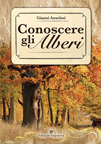 9788866433248: Conoscere gli alberi