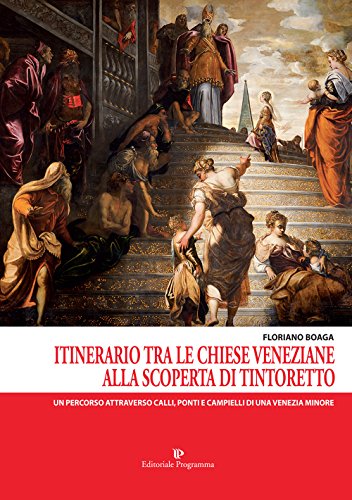 9788866433637: Itinerario tra le chiese veneziane. Alla scoperta di Tintoretto