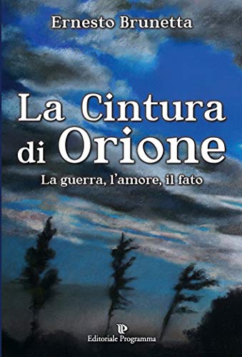 Stock image for La cintura di Orione. La guerra, l'amore, il fato for sale by medimops