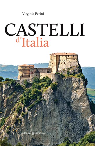 9788866437536: Castelli d'Italia