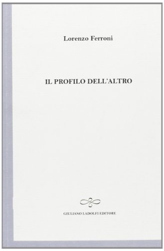 Beispielbild fr Il profilo dell'altro zum Verkauf von libreriauniversitaria.it