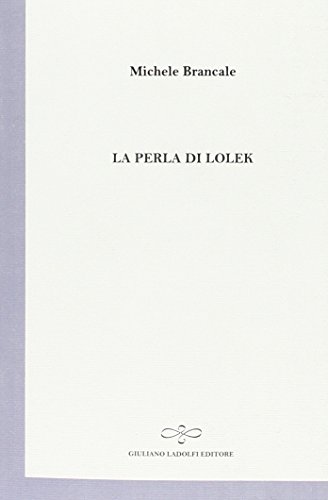 Imagen de archivo de La perla di Lolek (il nomade bianco) a la venta por Brook Bookstore
