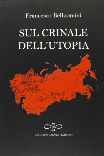 Beispielbild fr Sul crinale dell'utopia zum Verkauf von medimops