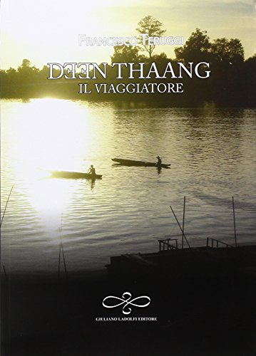 9788866441427: Deen Thaang, il viaggiatore