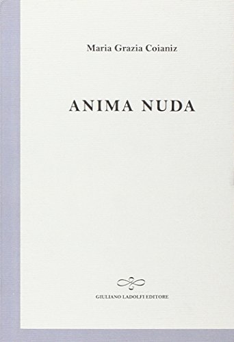 9788866441540: Anima nuda (Perle. Poesia)