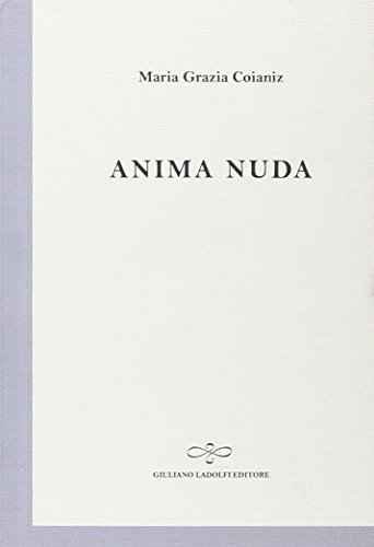 Imagen de archivo de Anima nuda a la venta por libreriauniversitaria.it