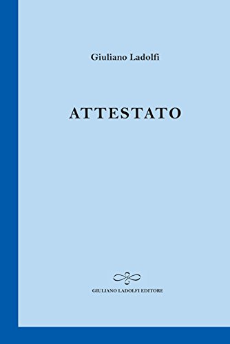 Imagen de archivo de Attestato. a la venta por libreriauniversitaria.it