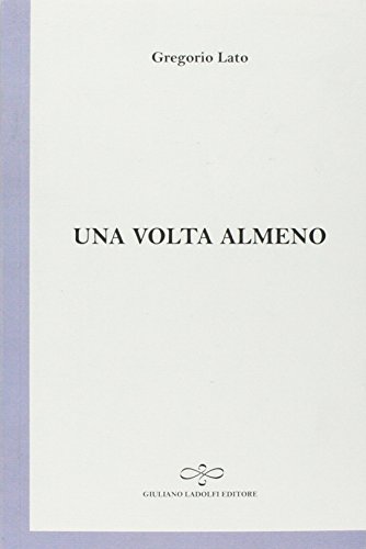 Stock image for Una volta almeno for sale by Brook Bookstore