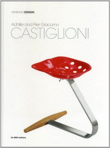 9788866480259: Achille e Pier Giacomo Castiglioni (Minimum Design Serie) /anglais