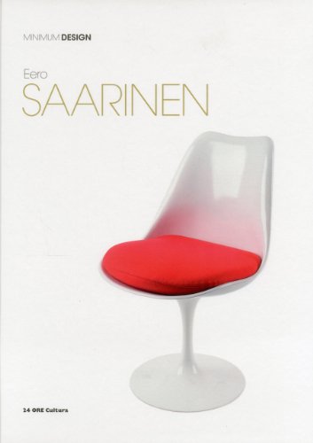 9788866480549: Eero Saarinen: Minimum Design