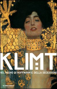 9788866480976: Klimt nel segno di Hoffmann e della secessione. Catalogo della mostra (Venezia, 2012)