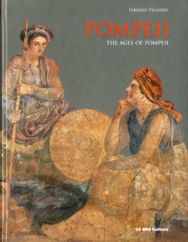 Pompeii: The Ages of Pompeii - Pesando, Fabrizio