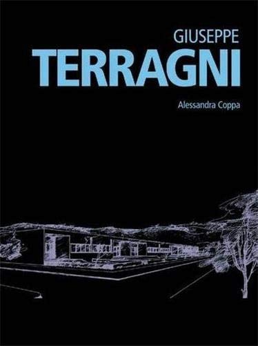 9788866481492: Giuseppe Terragni. Ediz. inglese (Minimum design)