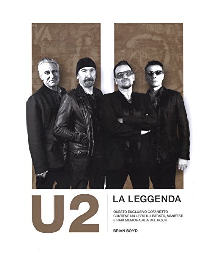 9788866482598: U2. La leggenda. Ediz. illustrata