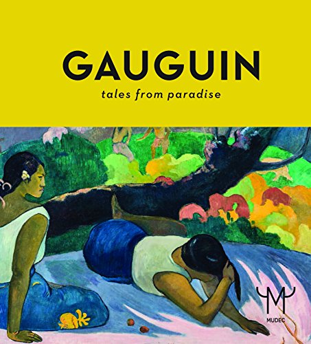 Beispielbild fr Gauguin: Tales From Paradise zum Verkauf von Magers and Quinn Booksellers