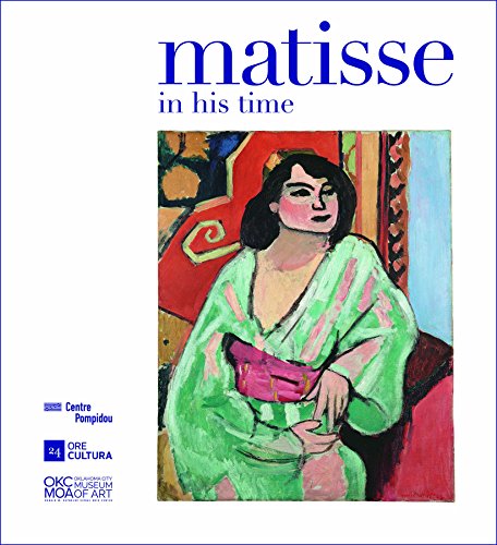 Beispielbild fr Matisse: In His Time zum Verkauf von SecondSale