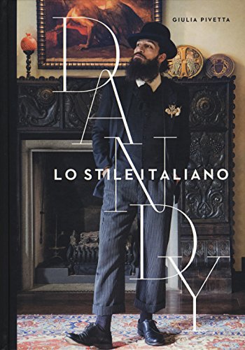 Stock image for Dandy. Lo stile italiano for sale by libreriauniversitaria.it