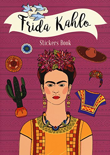 Stock image for Frida Kahlo stickers book. Ediz. a colori (I) for sale by Brook Bookstore