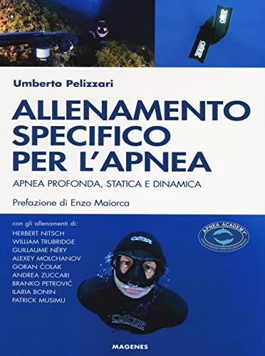 Stock image for Allenamento specifico per l'apnea. Apnea profonda, statica e dinamica for sale by medimops