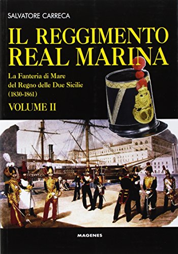 Stock image for Il Reggimento Real Marina for sale by Revaluation Books