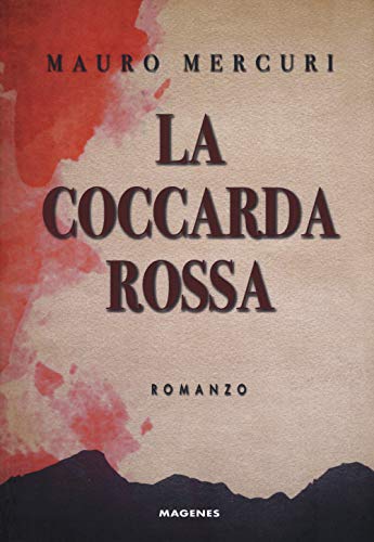 Stock image for La coccarda rossa for sale by medimops