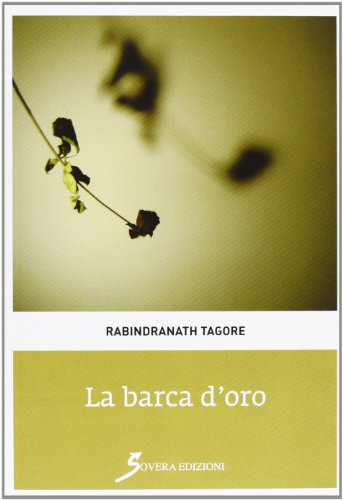 La barca d'oro (9788866520672) by Tagore, Rabindranath