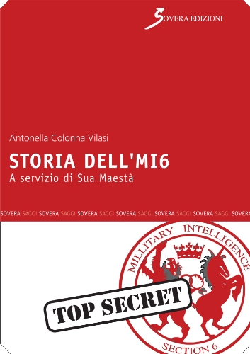 Stock image for Storia dell'MI6: A servizio di Sua maest for sale by Revaluation Books