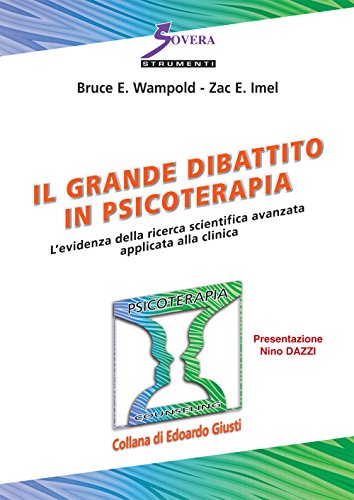 Beispielbild fr Il grande dibattito in psicoterapia zum Verkauf von Brook Bookstore