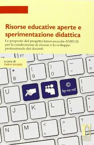 Beispielbild fr Risorse educative aperte e sperimentazione didattica (Strumenti per la didattica e la ricerca) zum Verkauf von medimops