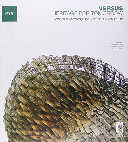 9788866557418: Versus: heritage for tomorrow. Vernacular knowledge for sustainable architecture