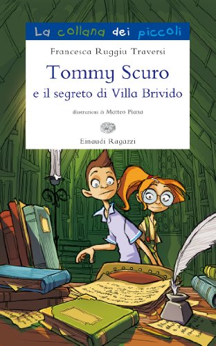 Beispielbild fr Tommy Scuro e il segreto di villa Brivido zum Verkauf von medimops
