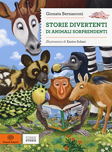 Storie Divertenti Animali Sorprendenti by Bernasconi Gionata - AbeBooks