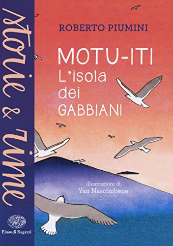 9788866563365: Motu-iti. L'isola dei gabbiani. Ediz. a colori