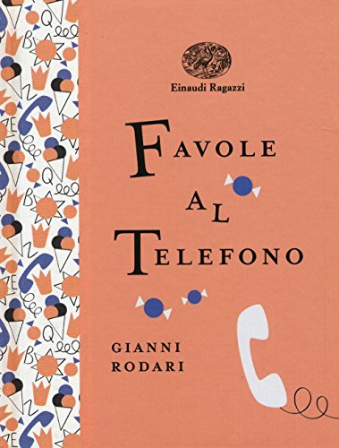 9788866563594: Favole al telefono. Ediz. a colori. Ediz. deluxe