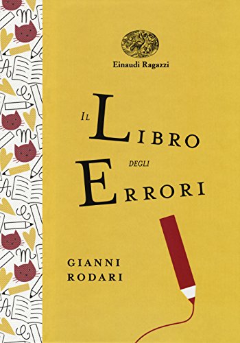 9788866563853: Il libro degli errori. Ediz. a colori. Ediz. deluxe (Einaudi Ragazzi Gold)