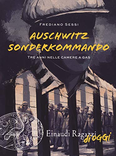 Beispielbild fr Auschwitz Sonderkommando. Tre anni nelle camere a gas zum Verkauf von libreriauniversitaria.it