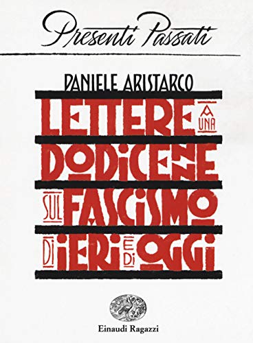 Stock image for Lettere a una dodicenne sul fascismo di ieri e di oggi for sale by WorldofBooks