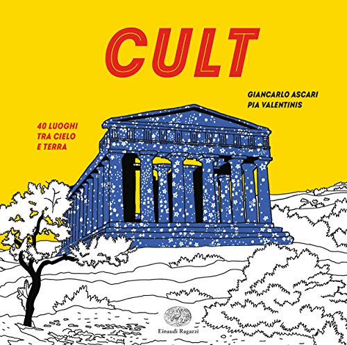 Stock image for Cult. 40 Luoghi Tra Cielo E Terra for sale by libreriauniversitaria.it