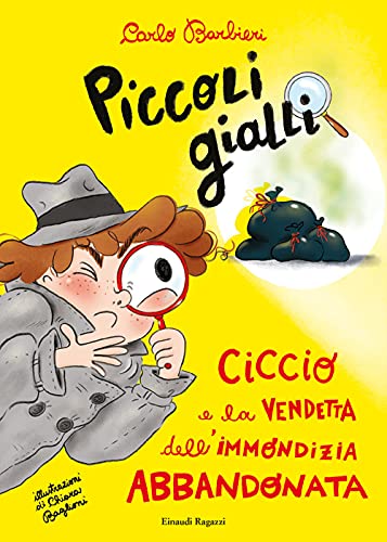 Stock image for Ciccio e la vendetta dell'immondizia abbandonata for sale by medimops
