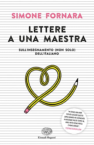 9788866567028: Lettere a Una Maestra. Sull'insegnamento (Non Solo) Dell'italiano