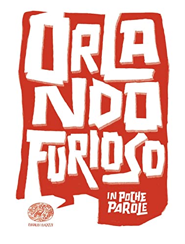 Stock image for Orlando furioso da Ludovico Ariosto (In poche parole) for sale by libreriauniversitaria.it