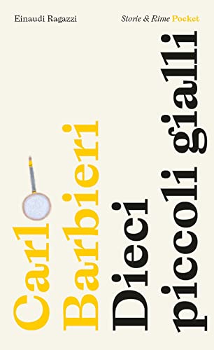 Imagen de archivo de Dieci piccoli gialli. Pocket. Ediz. illustrata (Storie e rime) a la venta por libreriauniversitaria.it