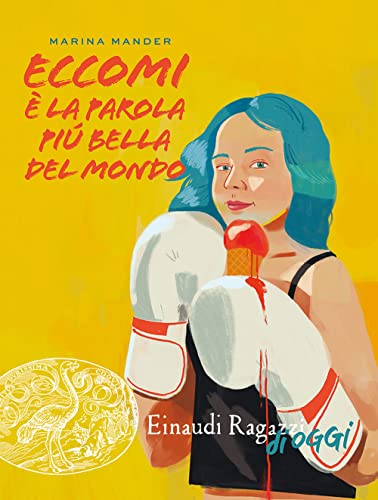 Stock image for Eccomi  la parola pi bella del mondo (Einaudi Ragazzi di oggi) for sale by libreriauniversitaria.it