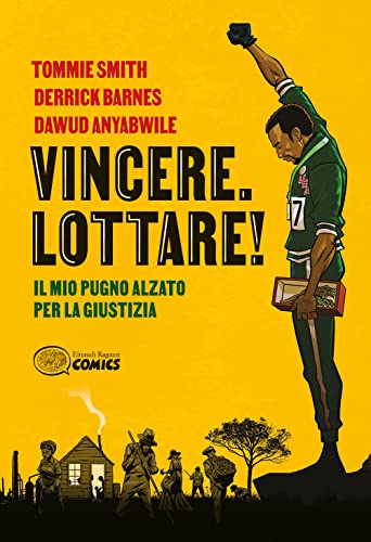 Stock image for Vincere. Lottare! Il mio pugno alzato per la giustizia (Einaudi ragazzi comics) for sale by libreriauniversitaria.it