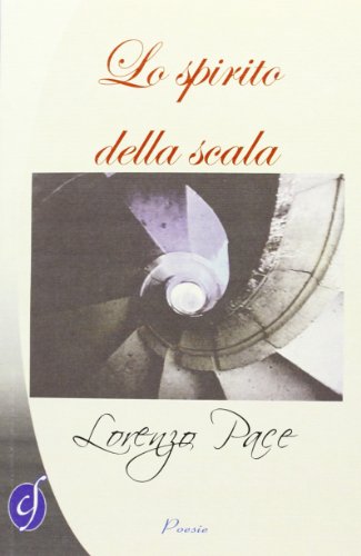 Beispielbild fr Lo spirito della scala zum Verkauf von libreriauniversitaria.it